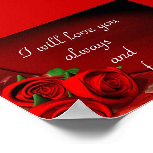 Ich werde dich immer und für immer Liebe geben Poster (Ecke)