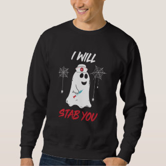Ich werde dich in der Nurse Ghost Funny Halloween  Sweatshirt