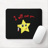 Ich werde dich lustiges Zitat schneiden Mousepad (Mit Mouse)