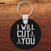 Ich werde dich schneiden schlüsselanhänger (Vorderseite)