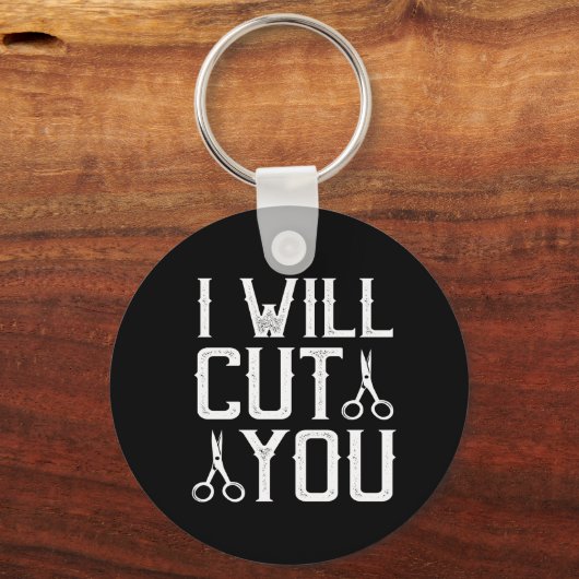 Ich werde dich schneiden schlüsselanhänger (Vorderseite)