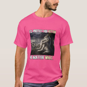 Ich werde dich schützen Kitten Funny Alpha Werwolf T-Shirt
