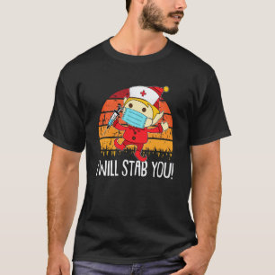 Ich werde dich stechen, Krankenpflegerin Weihnacht T-Shirt