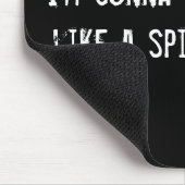 Ich werde dich wie ein Spinnenaffe antreffen! Mousepad (Ecke)