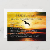Ich werde die Güte des Herrn Psalm 27:13-14 sehen Postkarte (Vorne/Hinten)