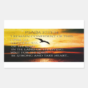 Ich werde die Güte des Herrn Psalm 27:13-14 sehen Rechteckiger Aufkleber