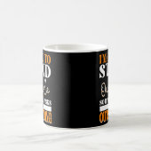 Ich werde draußen stehen, wenn uns jemand Frage Kaffeetasse (Mittel)