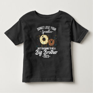 Ich werde ein Big Brother 2023 Donut sein Kleinkind T-shirt
