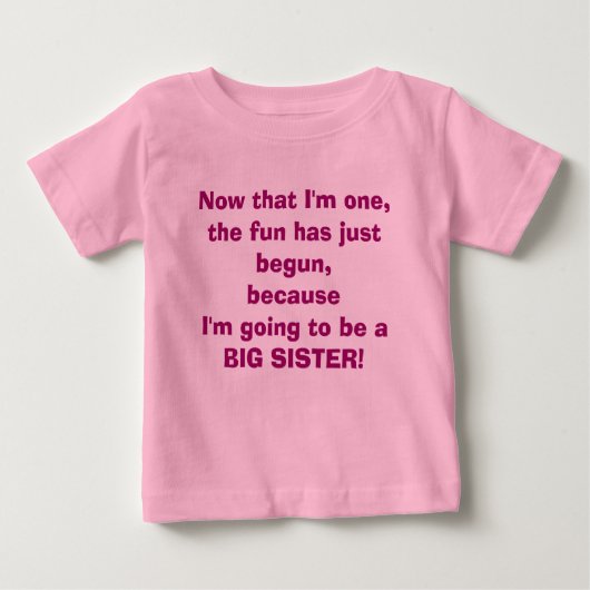 Ich werde ein Big Sister T - Shirt sein (Vorderseite)