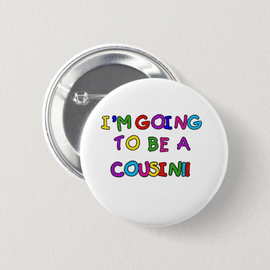 Ich werde ein Cousin sein Button (Vorne & Hinten)