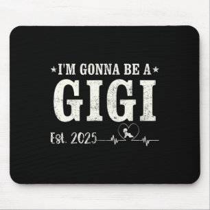 Ich werde ein Gigi nach 2025 Vatertag Vintag W Mousepad