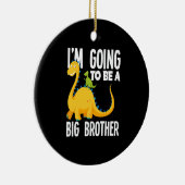 Ich werde ein großer Bruder Dinosaurier Dino sein Keramik Ornament (Rechts)