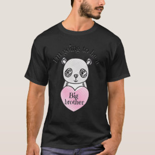 Ich werde ein großer Bruder Panda Baby Boy oder Ba T-Shirt