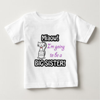 Ich werde ein großer Schwesterkatzenjunge T - Shir Baby T-shirt