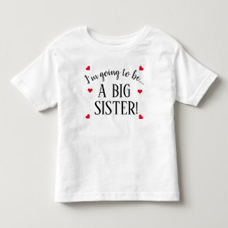 Ich werde ein großes Schwesterkind sein Kleinkind T-shirt