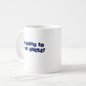 Ich werde ein Onkel Mug sein Kaffeetasse (Vorderseite Links)
