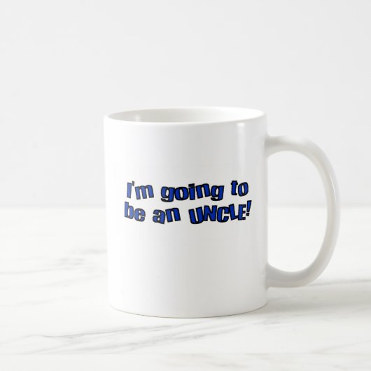 Ich werde ein Onkel Mug sein Kaffeetasse (Rechts)