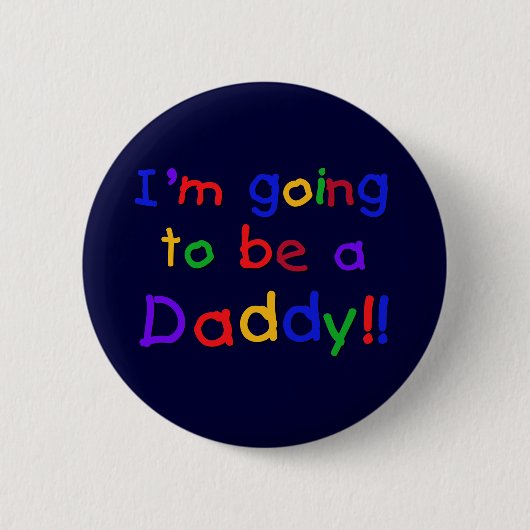 Ich werde ein Papa sein Button (Vorderseite)