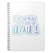 Ich werde ein Vater Geschenke werden Notizblock (Vorderseite)