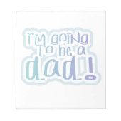 Ich werde ein Vater Geschenke werden Notizblock (Vorderseite)