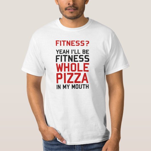 Ich werde eine ganze Pizza in meinem Mund haben T-Shirt (Vorderseite)