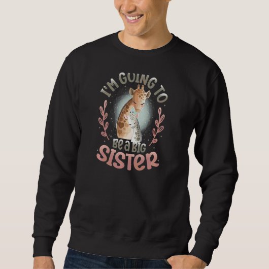 Ich werde eine große Schwester 2023 Giraffe Ankünd Sweatshirt (Vorderseite)