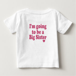Ich werde eine große Schwester sein Baby T-shirt