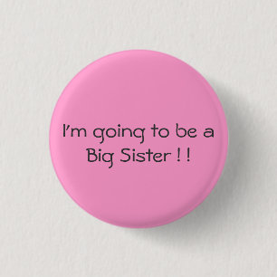 Ich werde eine große Schwester sein! ! Button