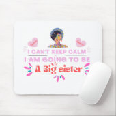 Ich werde eine große Schwester sein, Design von Ro Mousepad (Mit Mouse)