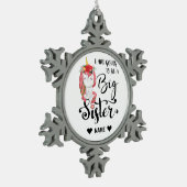 Ich werde eine große Schwester sein Schneeflocken Zinn-Ornament (Links)