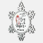 Ich werde eine große Schwester sein Schneeflocken Zinn-Ornament (Rechts)