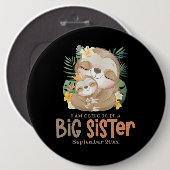 Ich werde eine große Schwester Sloth Ankündigung w Button (Vorne & Hinten)