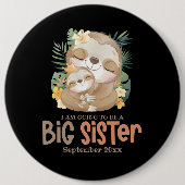 Ich werde eine große Schwester Sloth Ankündigung w Button (Vorderseite)