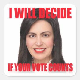 Ich werde entscheiden, ob Ihre Stimme einen Aufkle Quadratischer Aufkleber