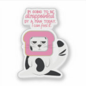 Ich werde enttäuscht werden, lustig aufkleber (Vorderseite)