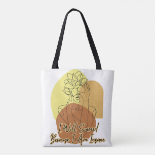Ich werde erfolgreich sein, weil ich verrückte Boh Tasche