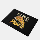 Ich werde es für Pizza tun Fußmatte (Schrägansicht)