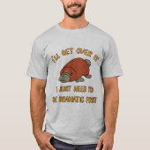 Ich werde es Platypus überwinden T-Shirt (Vorderseite)