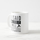 Ich werde es reparieren kaffeetasse (Vorderseite Links)