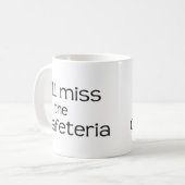 Ich werde Fräulein die Cafeteria - lustiges Kaffeetasse (Vorderseite Links)
