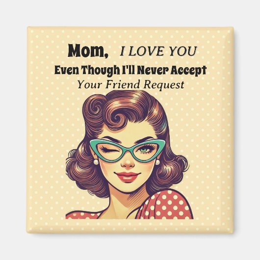 Ich werde Freundschaftsanfragen nie annehmen Magnet (Vorne)