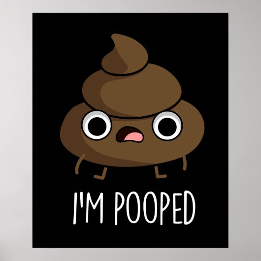 Ich werde Funny Poo Pun Dark BG Gekackt Poster (Vorne)