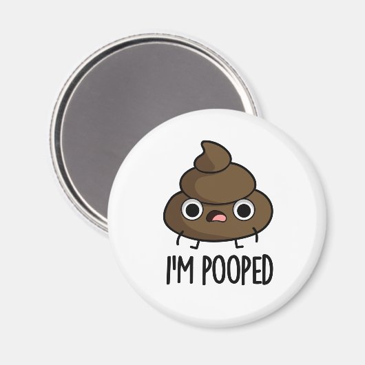 Ich werde Funny Poo Pun Gekackt Magnet (Vorderseite/Rückseite)