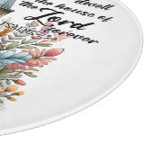 Ich werde für immer im Haus des Herrn wohnen Schneidebrett (Ecke)