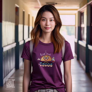 Ich werde für Tacos unterrichten Lehrerin weiblich T-Shirt