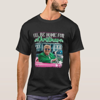 Ich werde für Weihnachten Weihnachten Weihnachten T-Shirt