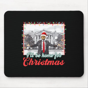 Ich werde für Weihnachten Weihnachten Weihnachtsma Mousepad