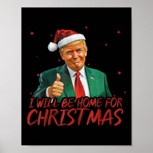 Ich werde für Weihnachten Weihnachten Weihnachtsma Poster