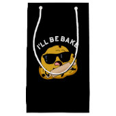 Ich werde gebacken Funny Baking Film Pun Dark BG Kleine Geschenktüte (Vorderseite)