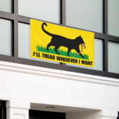 Ich werde gehen, wo immer ich Gewollt habe Banner (Äußeres Gebäude)